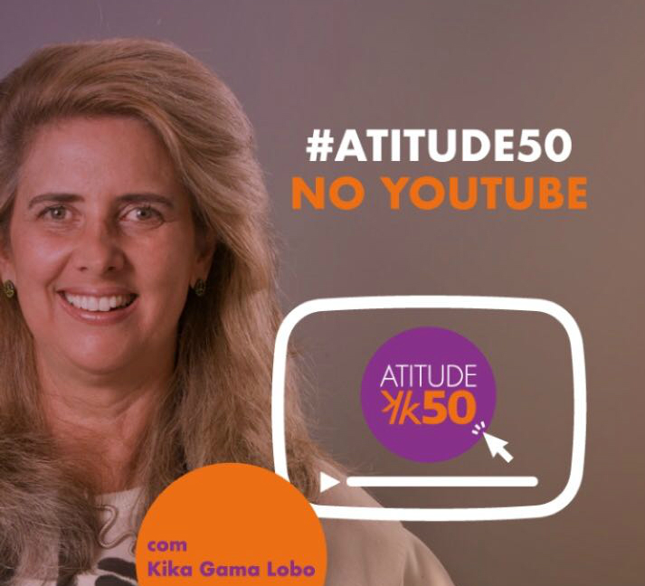 Kika Gama Lobo participa do #Atitude 50 no Youtube